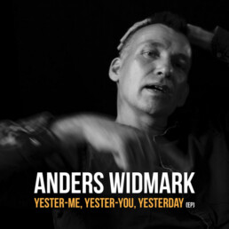 Anders Widmark - Yester-Me